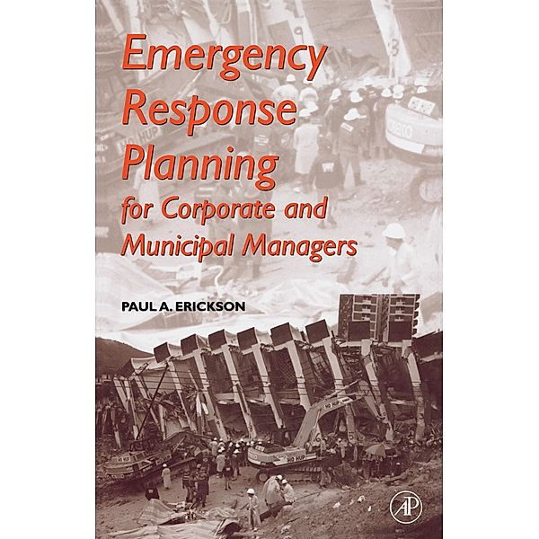 Emergency Response Planning, Paul A. Erickson