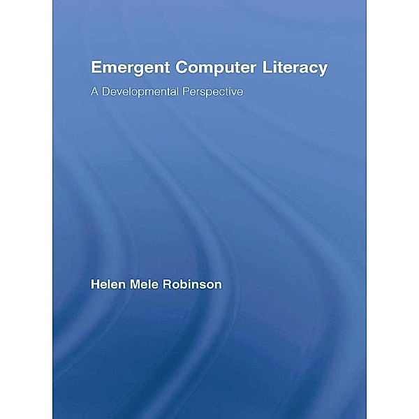 Emergent Computer Literacy, Helen Mele Robinson