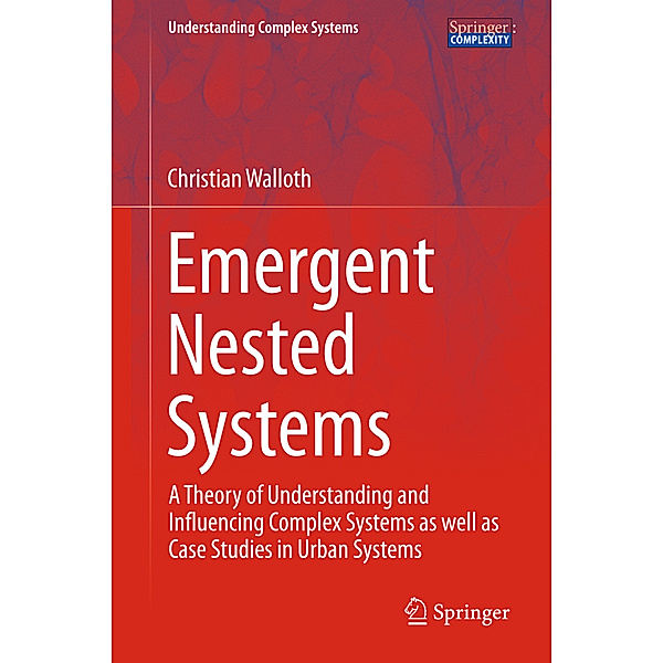 Emergent Nested Systems, Christian Walloth