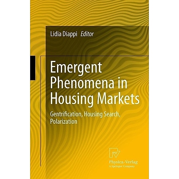 Emergent Phenomena in Housing Markets, Lidia Diappi