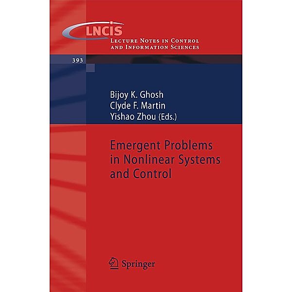 Emergent Problems in Nonlinear Systems and Control / Lecture Notes in Control and Information Sciences Bd.393