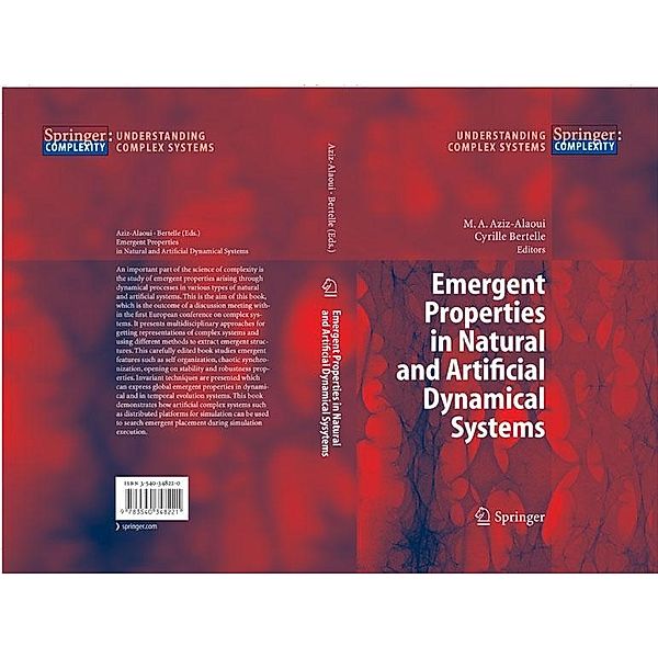 Emergent Properties in Natural and Artificial Dynamical Systems / Understanding Complex Systems