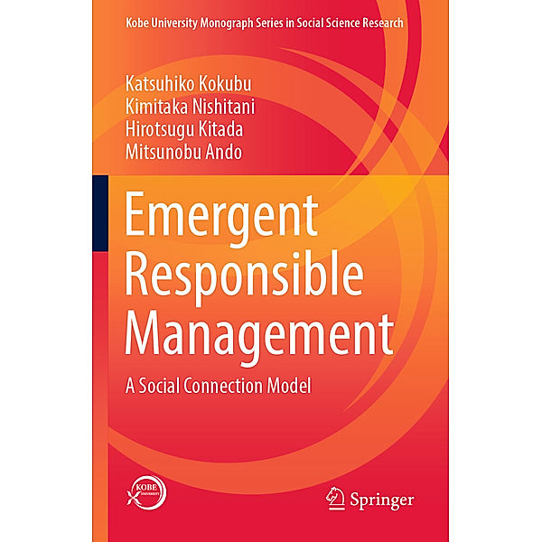 Emergent Responsible Management, Katsuhiko Kokubu, Kimitaka Nishitani, Hirotsugu Kitada, Mitsunobu Ando