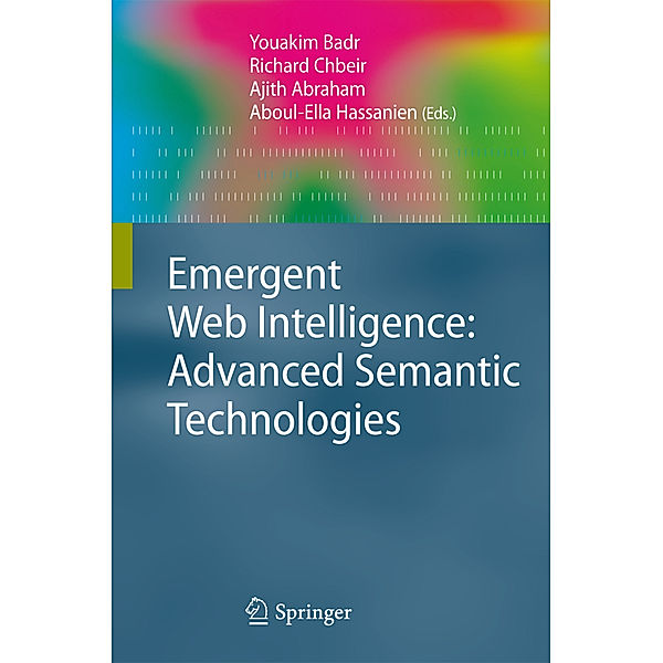 Emergent Web Intelligence: Advanced Semantic Technologies