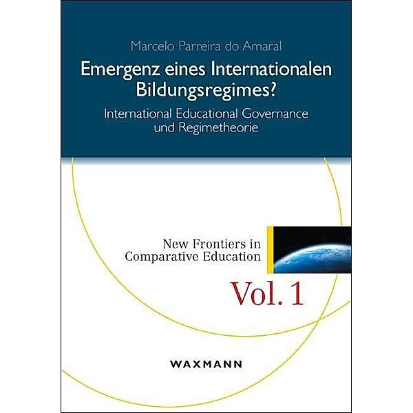 Emergenz eines internationalen Bildungsregimes?, Marcelo Parreira do Amaral