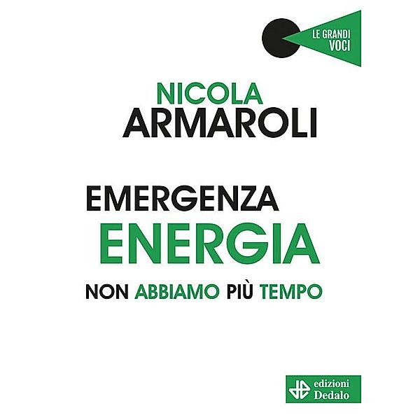 Emergenza energia / Le grandi voci Bd.3, Nicola Armaroli