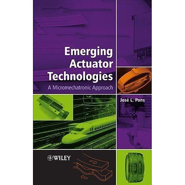 Emerging Actuator Technologies, José L. Pons