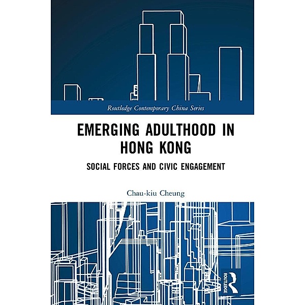 Emerging Adulthood in Hong Kong, Chau-kiu Cheung