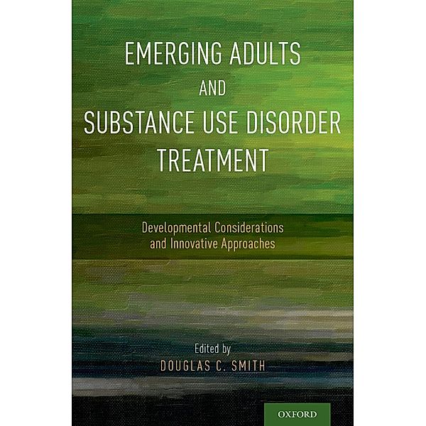 Emerging Adults and Substance Use Disorder Treatment