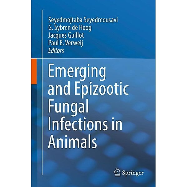 Emerging and Epizootic Fungal Infections in Animals