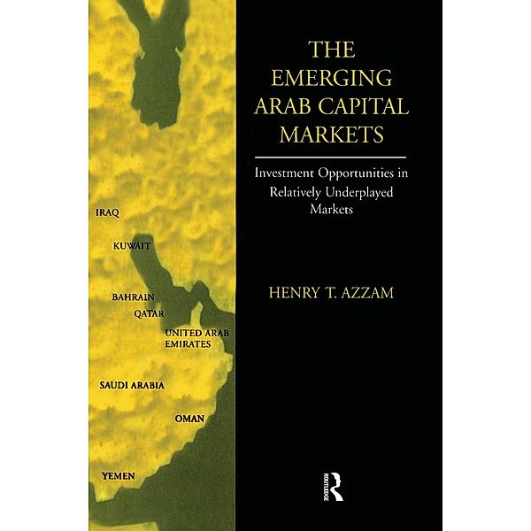 Emerging Arab Capital Markets, Henry T. Azzam