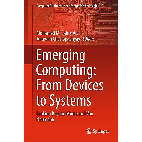 Emerging Computing: From Devices to Systems / Computer Architecture and Design Methodologies