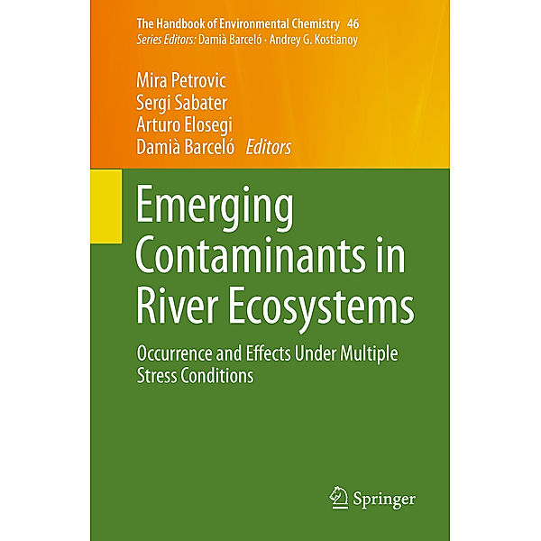 Emerging Contaminants in River Ecosystems / The Handbook of Environmental Chemistry Bd.46