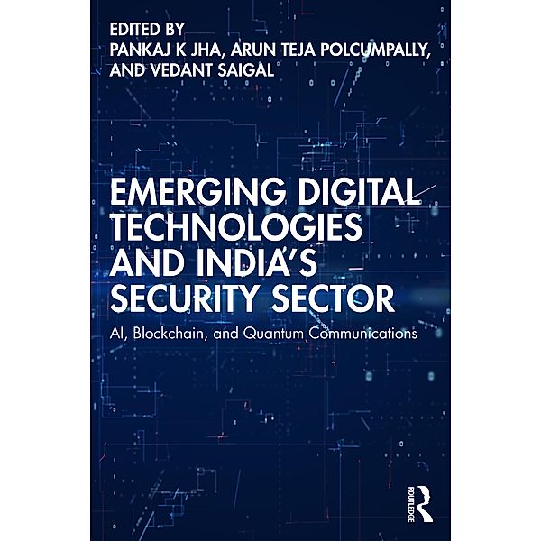 Emerging Digital Technologies and India's Security Sector