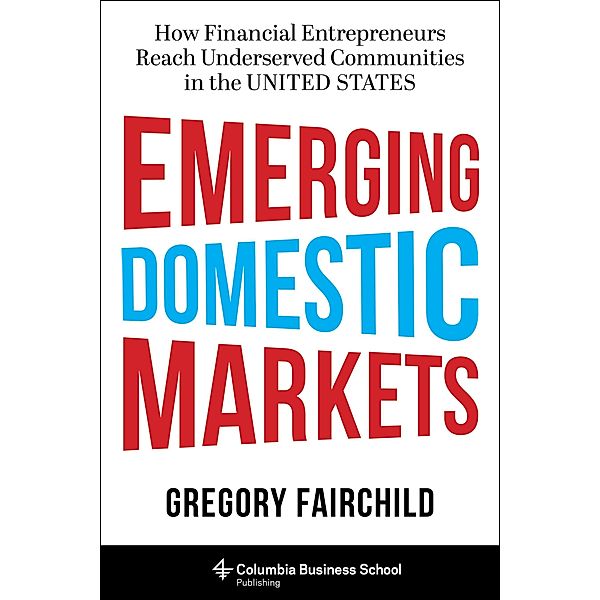 Emerging Domestic Markets, Gregory Fairchild