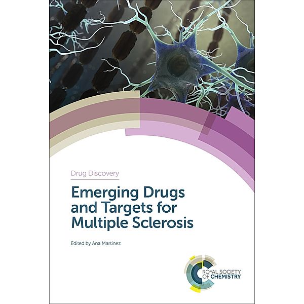 Emerging Drugs and Targets for Multiple Sclerosis / ISSN