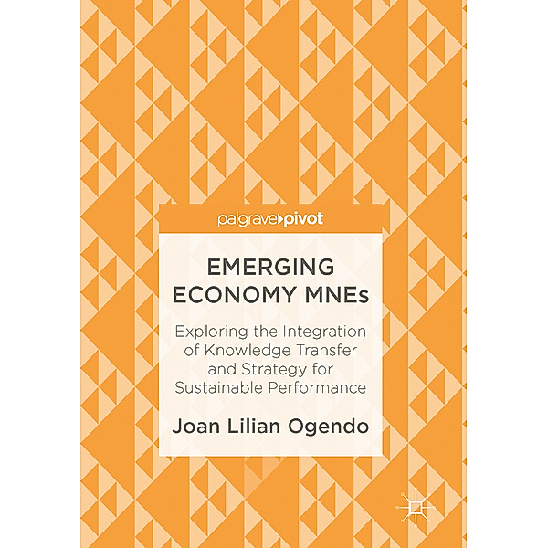 Emerging Economy MNEs, Joan Lilian Ogendo