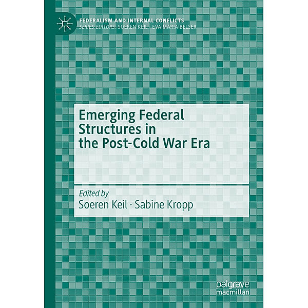 Emerging Federal Structures in the Post-Cold War Era