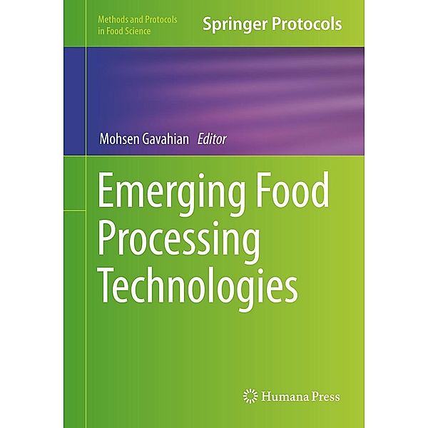 Emerging Food Processing Technologies / Methods and Protocols in Food Science