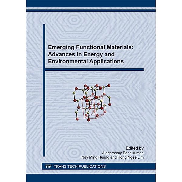 Emerging Functional Materials: Advances in Energy and Environmental Applications