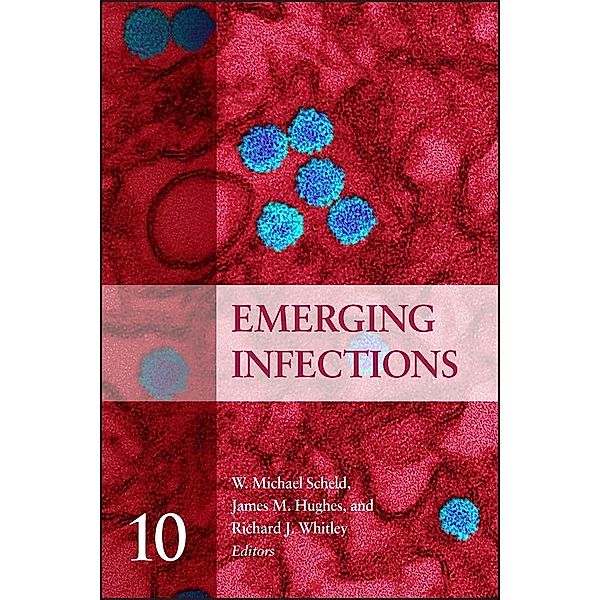 Emerging Infections 10 / ASM