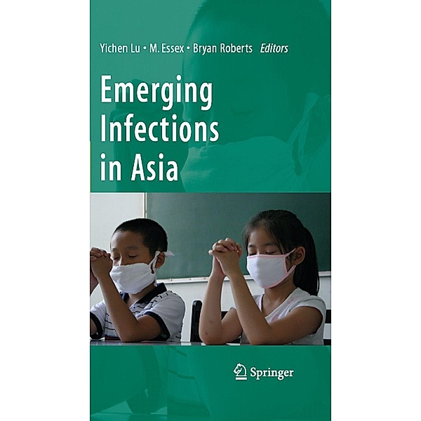 Emerging Infections in Asia, Yichen Lu, Bryan Roberts, Max Essex