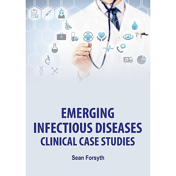 Emerging Infectious Diseases, Sean Forsyth