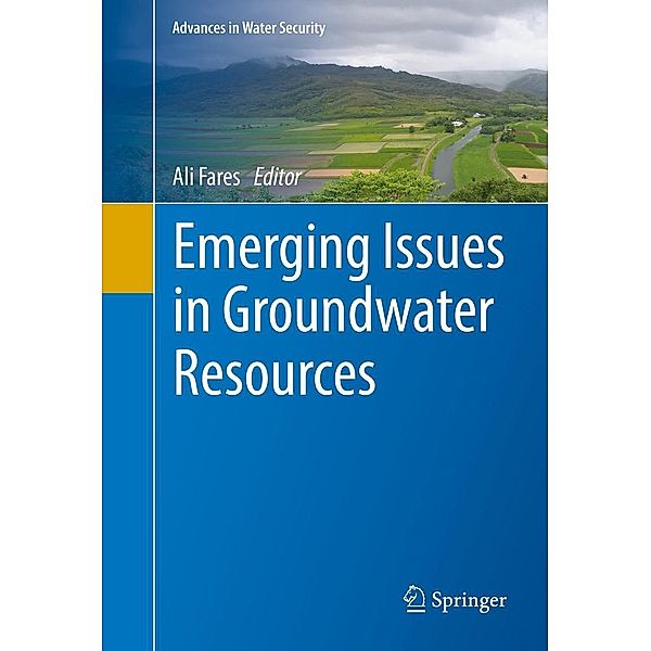 Emerging Issues in Groundwater Resources / Advances in Water Security