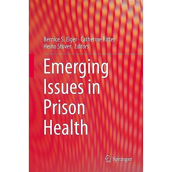 Emerging Issues in Prison Health