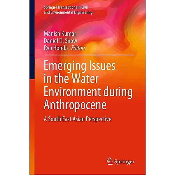 Emerging Issues in the Water Environment during Anthropocene / Springer Transactions in Civil and Environmental Engineering