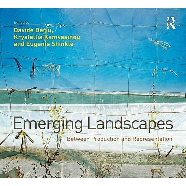 Emerging Landscapes, Davide Deriu, Krystallia Kamvasinou