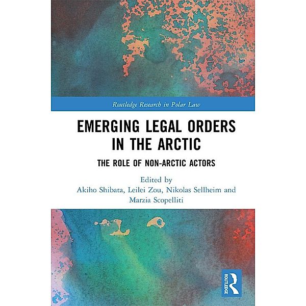 Emerging Legal Orders in the Arctic