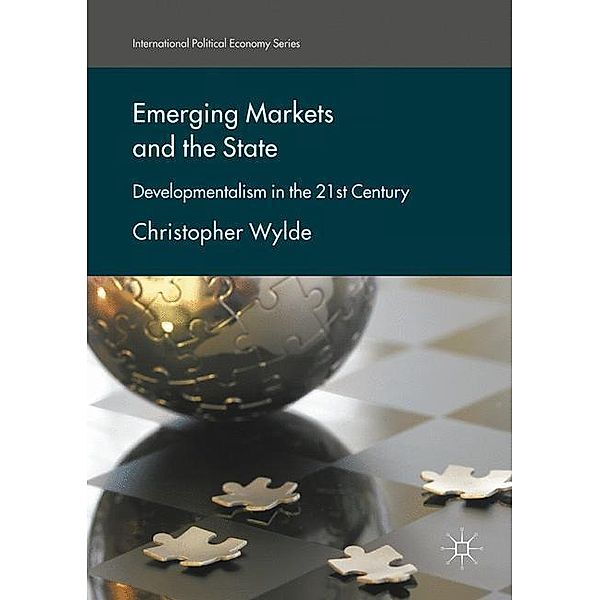 Emerging Markets and the State, Christopher Wylde