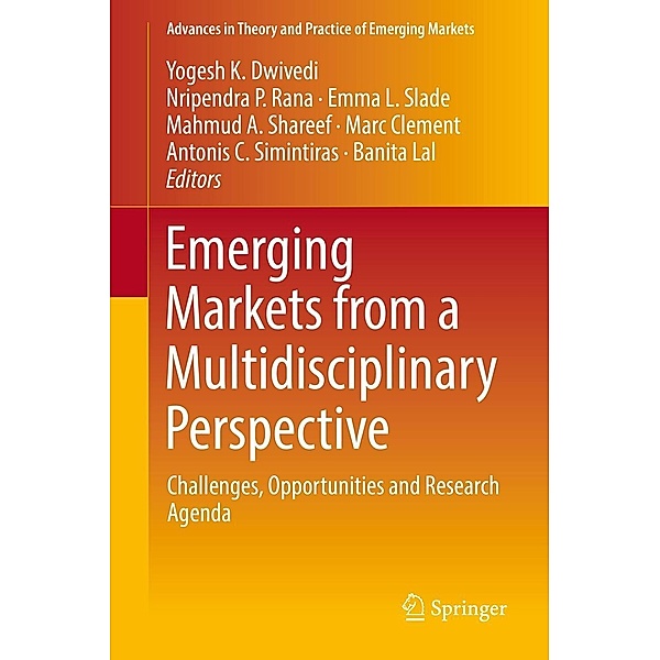 Emerging Markets from a Multidisciplinary Perspective / Advances in Theory and Practice of Emerging Markets
