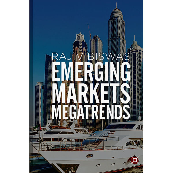 Emerging Markets Megatrends, Rajiv Biswas