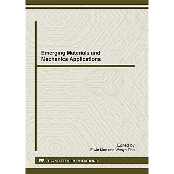 Emerging Materials and Mechanics Applications
