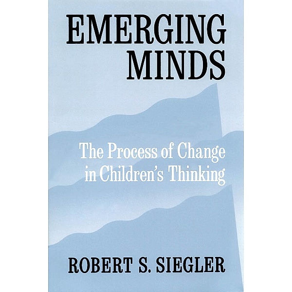 Emerging Minds, Robert S. Siegler