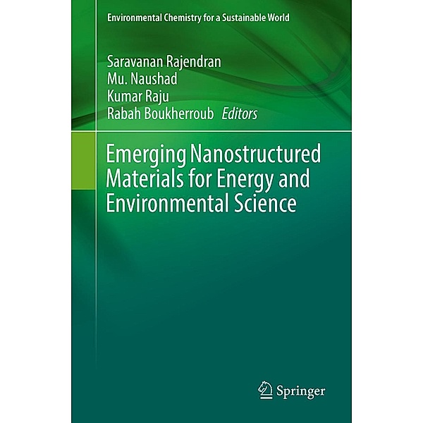 Emerging Nanostructured Materials for Energy and Environmental Science / Environmental Chemistry for a Sustainable World Bd.23