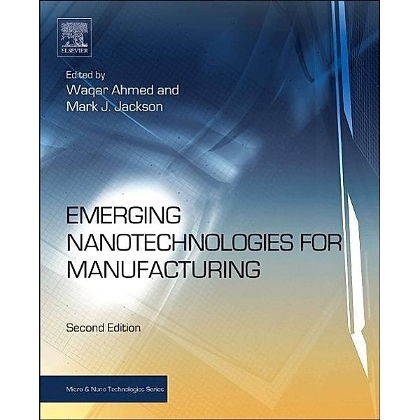 Emerging Nanotechnologies for Manufacturing