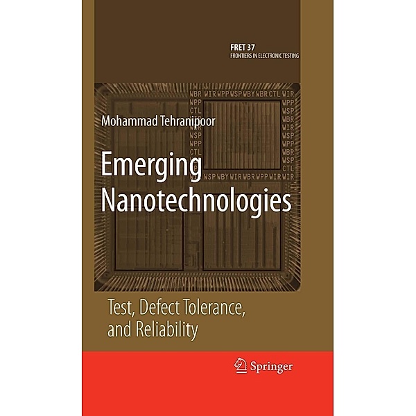 Emerging Nanotechnologies / Frontiers in Electronic Testing Bd.37