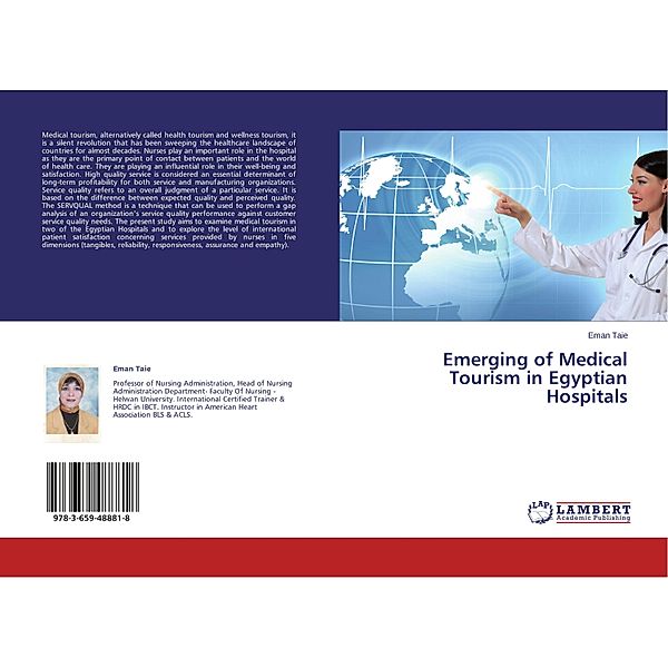Emerging of Medical Tourism in Egyptian Hospitals, Eman Taie