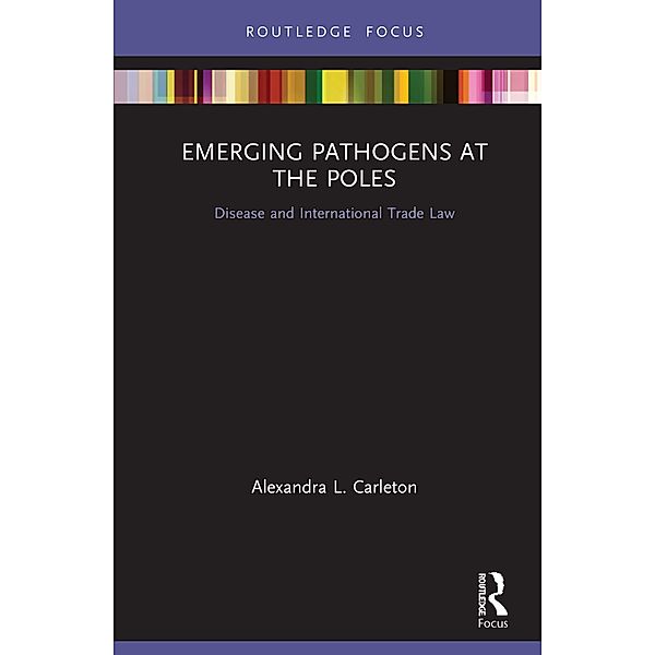 Emerging Pathogens at the Poles, Alexandra L. Carleton