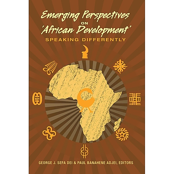 Emerging Perspectives on 'African Development' / Counterpoints Bd.443