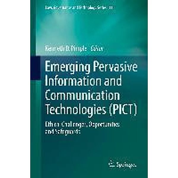 Emerging Pervasive Information and Communication Technologies (PICT) / Law, Governance and Technology Series Bd.11