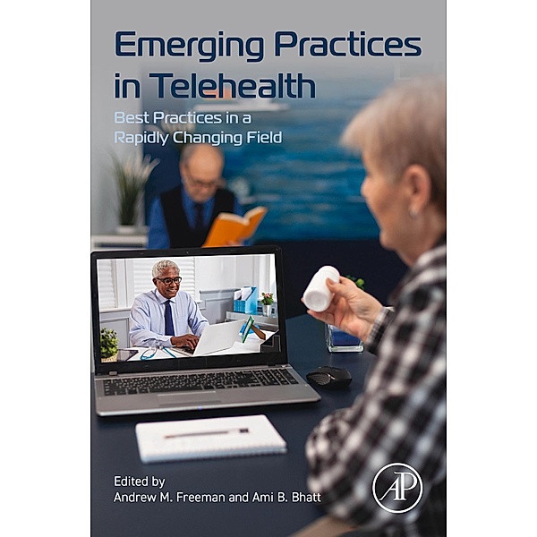 Emerging Practices in Telehealth