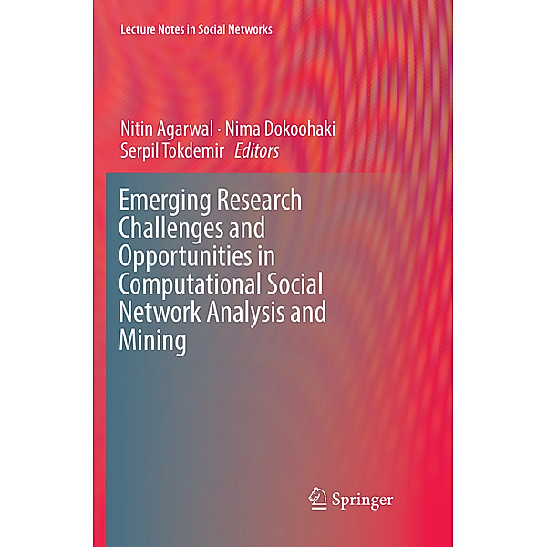 Emerging Research Challenges and Opportunities in Computational Social Network Analysis and Mining