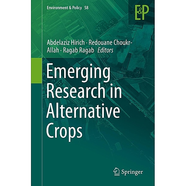 Emerging Research in Alternative Crops / Environment & Policy Bd.58