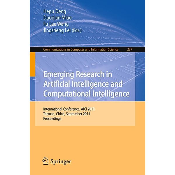 Emerging Research in Artificial Intelligence and ComputationaI Intelligence / Communications in Computer and Information Science Bd.237