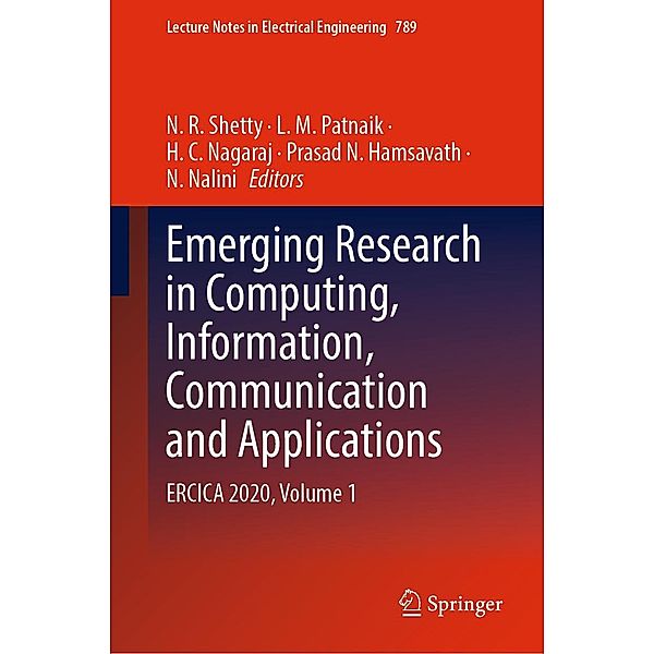 Emerging Research in Computing, Information, Communication and Applications / Lecture Notes in Electrical Engineering Bd.789