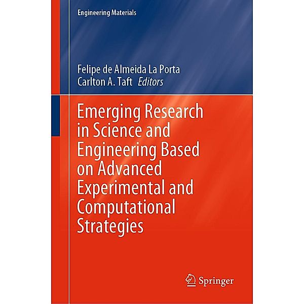 Emerging Research in Science and Engineering Based on Advanced Experimental and Computational Strategies / Engineering Materials